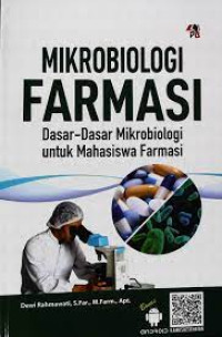 Mikrobiologi Farmasi : Dasar-dasar Mikrobiologi untuk Mahasiswa Farmasi